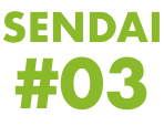 SENDAI #03